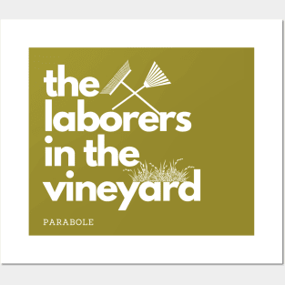 Parabole of the laborers in the vineyard Posters and Art